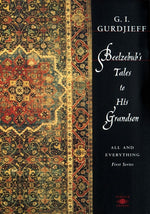 Book cover for Beelzebub's Tales to His Grandson: All and Everything, First Series (Revised)
