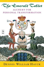 Book cover for The Emerald Tablet: Alchemy of Personal Transformation