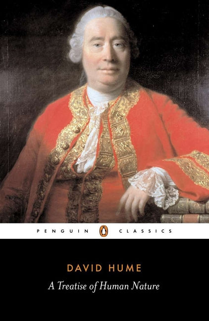 Book cover for A Treatise of Human Nature: Being an Attempt to Introduce the Experimental Method of Reasoning Into Mor