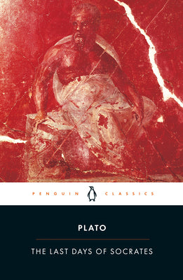 Book cover for The Last Days of Socrates: Euthyphro; Apology; Crito; Phaedo