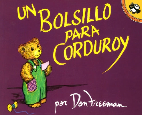 Book cover for Un Bolsillo Para Corduroy = A Pocket for Corduroy
