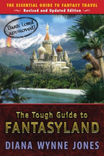 Book cover for The Tough Guide to Fantasyland: The Essential Guide to Fantasy Travel