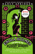 Book cover for Enola Holmes: The Case of the Bizarre Bouquets