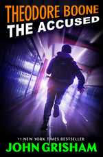 Book cover for Theodore Boone: The Accused