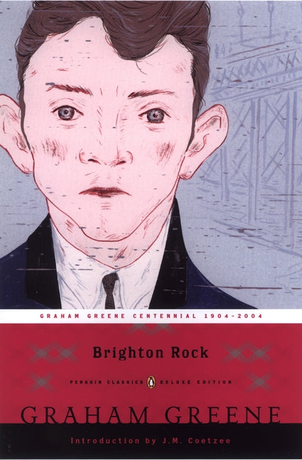 Book cover for Brighton Rock: (Penguin Classics Deluxe Edition) (Deluxe)
