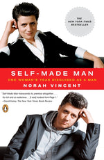 Book cover for Self-Made Man: One Woman's Year Disguised as a Man