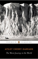 Book cover for The Worst Journey in the World