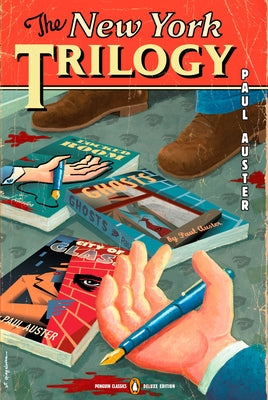 Book cover for The New York Trilogy: (Penguin Classics Deluxe Edition)