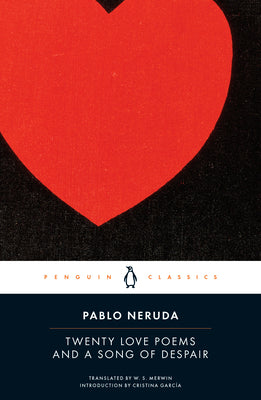 Book cover for Twenty Love Poems and a Song of Despair: Dual-Language Edition