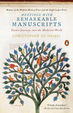 Book cover for Meetings with Remarkable Manuscripts: Twelve Journeys Into the Medieval World