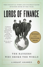 Book cover for Lords of Finance: The Bankers Who Broke the World (Pulitzer Prize Winner)