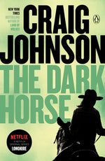 Book cover for The Dark Horse: A Longmire Mystery