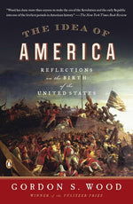 Book cover for Idea of America: Reflections on the Birth of the United States