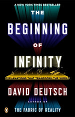Book cover for The Beginning of Infinity: Explanations That Transform the World