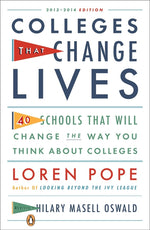 Book cover for Colleges That Change Lives: 40 Schools That Will Change the Way You Think about College