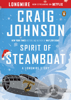 Book cover for Spirit of Steamboat: A Longmire Story