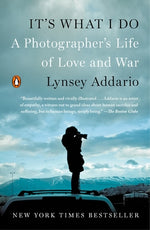 Book cover for It's What I Do: A Photographer's Life of Love and War