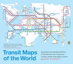 Book cover for Transit Maps of the World: Expanded and Updated Edition of the World's First Collection of Every Urban Train Map on Earth