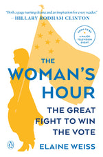 Book cover for The Woman's Hour: The Great Fight to Win the Vote