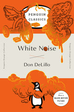 Book cover for White Noise: (Penguin Orange Collection)