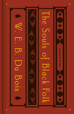 Book cover for The Souls of Black Folk: With the Talented Tenth and the Souls of White Folk