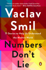 Book cover for Numbers Don't Lie: 71 Stories to Help Us Understand the Modern World