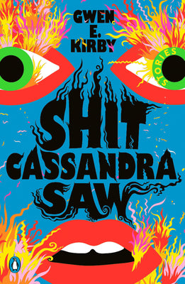 Book cover for Shit Cassandra Saw: Stories