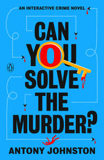 Book cover for Can You Solve the Murder?: An Interactive Crime Novel