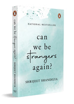 Book cover for Can We Be Strangers Again?: A National Bestseller