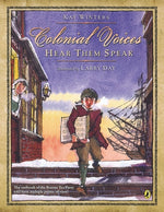 Book cover for Colonial Voices: Hear Them Speak: The Outbreak of the Boston Tea Party Told from Multiple Points-Of-View!