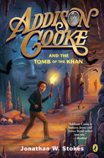 Book cover for Addison Cooke and the Tomb of the Khan