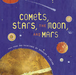 Book cover for Comets, Stars, the Moon, and Mars: Space Poems and Paintings