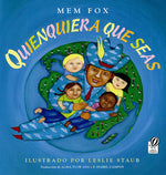 Book cover for Quienquiera Que Seas = Whoever You Are