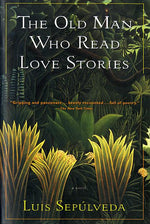 Book cover for The Old Man Who Read Love Stories
