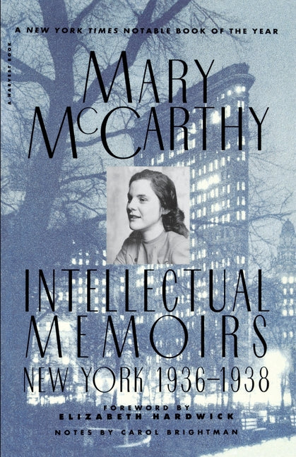 Book cover for Intellectual Memoirs: New York, 1936-1938