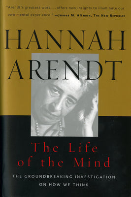 Book cover for Life of the Mind: One/Thinking, Two/Willing