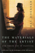 Book cover for Materials of the Artist and Their Use in Painting: With Notes on the Techniques of the Old Masters, Revised Edition (Revised)