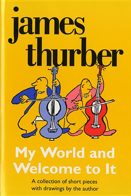 Book cover for My World-And Welcome to It
