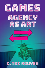 Book cover for Games: Agency as Art