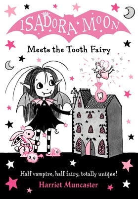 Book cover for Isadora Moon Meets the Tooth Fairy: Volume 13