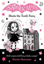Book cover for Isadora Moon Meets the Tooth Fairy: Volume 13