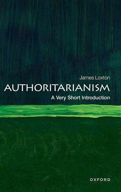Book cover for Authoritarianism: A Very Short Introduction