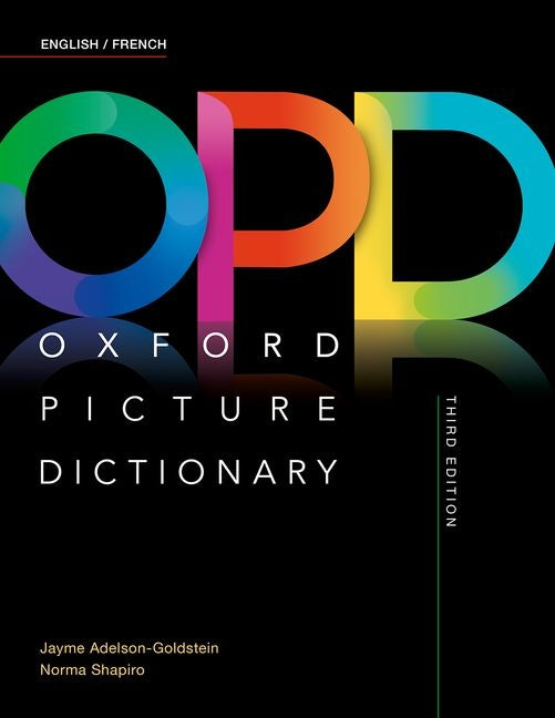 Book cover for Oxford Picture Dictionary Third Edition: English/French Dictionary