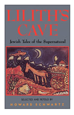 Book cover for Lilith's Cave: Jewish Tales of the Supernatural