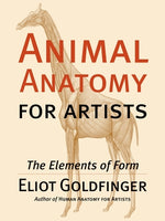 Book cover for Animal Anatomy for Artists: The Elements of Form