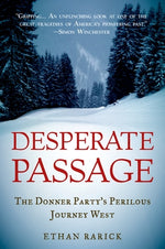 Book cover for Desperate Passage: The Donner Party's Perilous Journey West