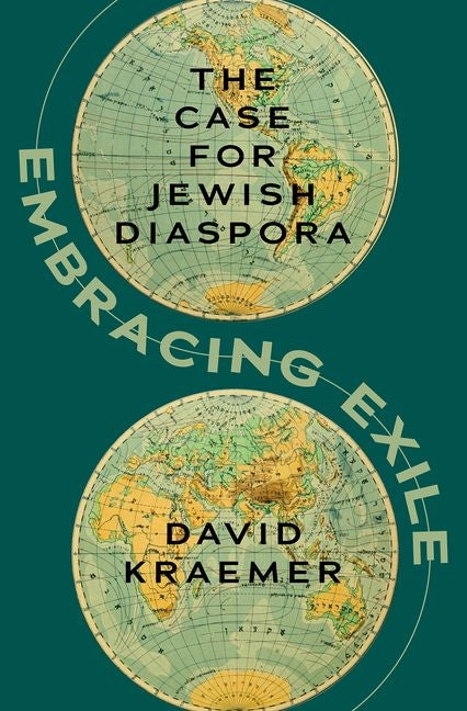 Book cover for Embracing Exile: The Case for Jewish Diaspora