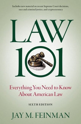 Book cover for Law 101: Everything You Need to Know about American Law