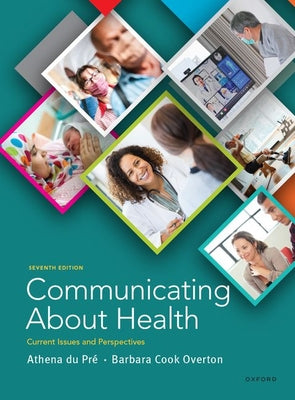 Book cover for Communicating about Health: Current Issues and Perspectives