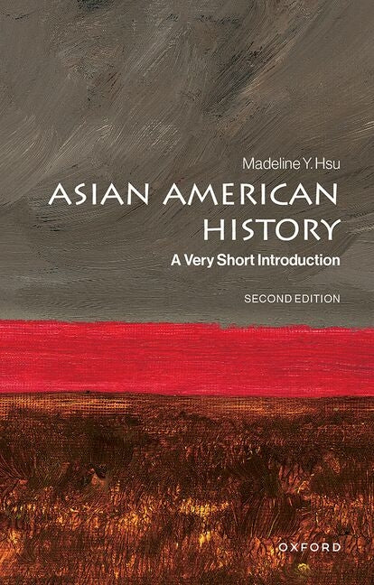 Book cover for Asian American History: A Very Short Introduction